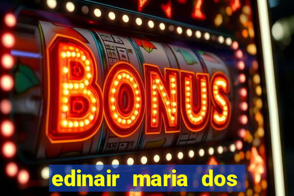 edinair maria dos santos moraes